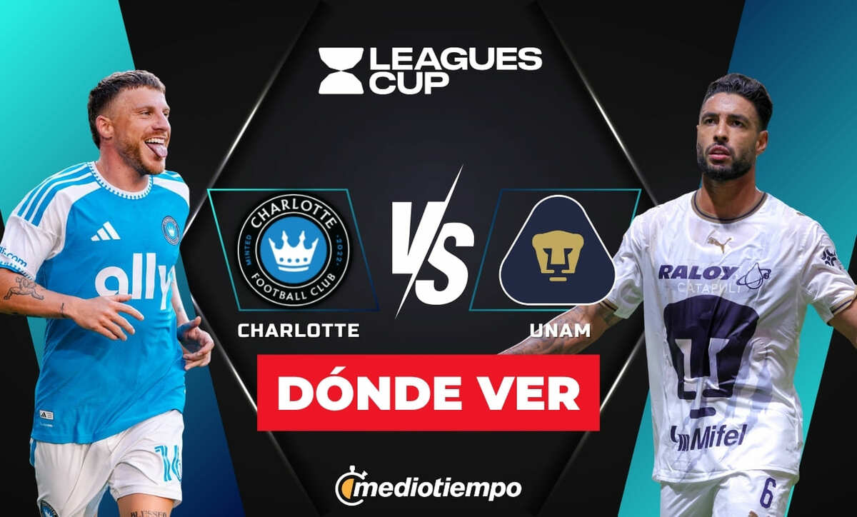 Dónde ver Charlotte vs Pumas EN VIVO: partido Leagues Cup 2026 HOY