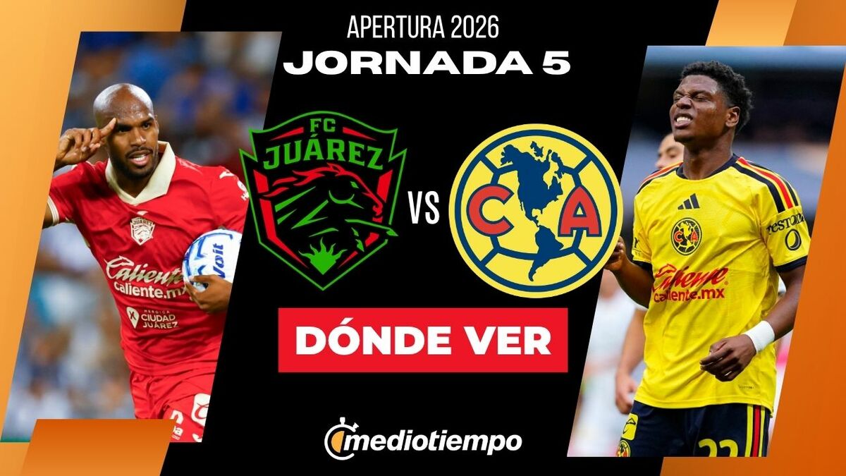 Juárez vs. América: dónde y a qué hora ver EN VIVO